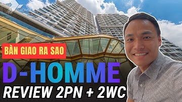 D-Homme Quận 6 | Review Thực Tế Quá Trình Thi Công Nội Thất Căn Hộ 2PN+2WC 70m²