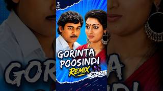Gorinta Poosindi (Remix) 🔥 | Orsu Sai | Khaidi | SP Balasubrahmanyam x S Janaki #shorts