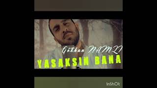 yasaksın bana #düet#gökhannamlı#müziklekal.. Resimi