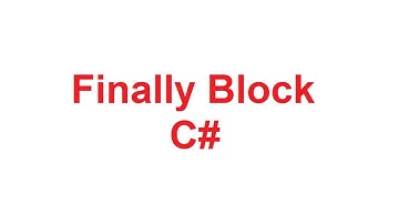 Finally Block in C# | Finally Block in CSharp with Examples