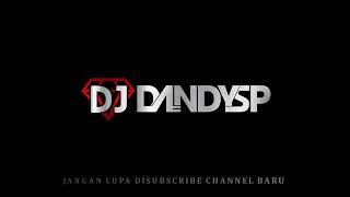 DJ DandySP - NONSTOP FUNKOT MERAYU DUKUN CINTA SPECIAL REQUEST [PALPERCOMUNITY]