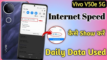 How to show net speed in vivo v50e || Vivo v50e me net speed kaise dekhe || Network speed setting