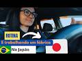 ROTINA MÃE e TRABALHANDO em FABRICA no JAPAO