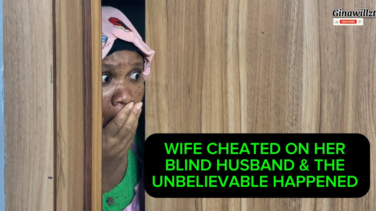 WIFE CHEATED ON HER BLIND HUSBAND AND THE UNBELIEVABLE HAPPENED | 2025 ...