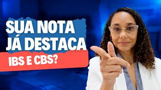 NOTA FISCAL SEM CBS E IBS PODE GERAR MULTA A PARTIR DE AGORA. SUA EMPRESA ESTÁ EM DIA?