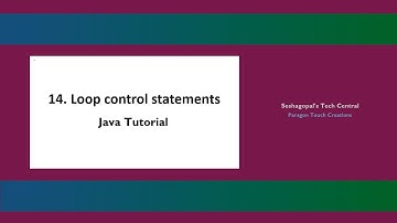 14. Loop Control Statements - Java Tutorial