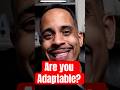 Are you Adaptable? #leadership