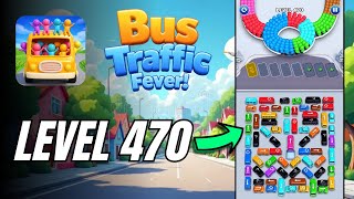 Bus Traffic Fever! | Level 470 (No Hint, First Time Solution)