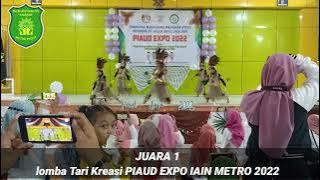 Juara 1 Lomba Tari kreasi PIAUD EXPO IAIN 2022 ( TARI YAMKO RAMBE YAMKO) PAUD AiKaRo