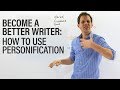 Become a better writer: How to use personification