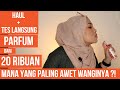 HAUL PARFUM TERLARIS DAN MURAH di shopee | awetan mana? langsung di tes !