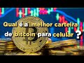 Eu vou te mostra a carteira de bitcoin mais segura ! (para celular)