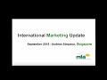 South East Asia  International Marketing Update