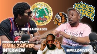 Higher Voltage Podcast EP.22 Pt.2 @millz4ever Speak on Hip-hop Lil Wayne Being The Best Top 5 Rapper