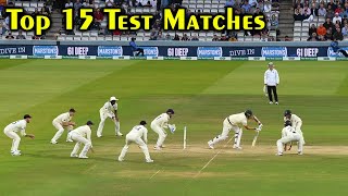 Top 15 Greatest Test Matches Of All Time || Best test match summery ||
