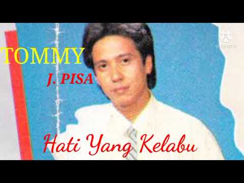Tommy J Pisa - Hati Yang Kelabu