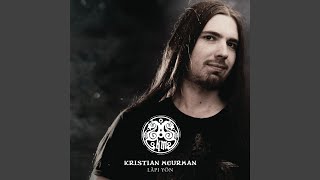 Video thumbnail of "Kristian Meurman - Läpi yön"