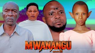 MWANANGU  [ 35 ]
