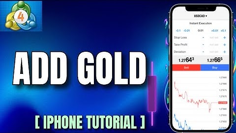 How to Add Gold in MetaTrader 4 on iPhone 2025?