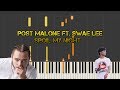 Post Malone ft. Swae Lee - Spoil my night - piano cover [tutorial] (how to play)