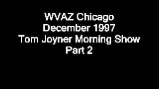 WVAZ Chicago December 1997 Tom Joyner Morning Show Part 2.wmv screenshot 1