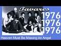 Tavares  heaven must be missing an angel 1976