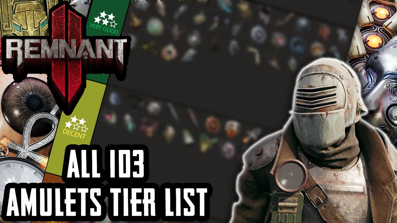 Remnant 2: All 103 Amulets Tier List