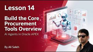 Oracle APEX AI Agents Tutorial #14 | Build the Core Procurement Tools Overview