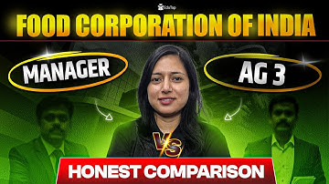 FCI AG 3 vs FCI Manager | FCI AG 3 Technical Work Profile & Job Roles |FCI AG 3 Salary & Promotions