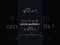 Racine de 13 sans calculatrice — encadrer une racine carrée #Shorts