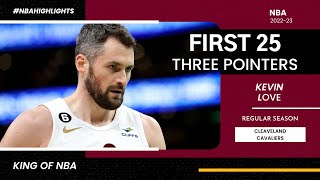 Kevin Love First 25 Threes of 2022-23 NBA Regular Season