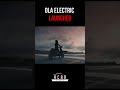 Ola Electric Scooter Launched #shorts