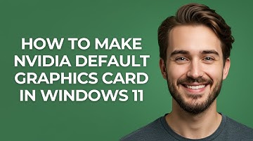 How To Make Nvidia Default Graphics Card In Windows 11 - GUIDE!