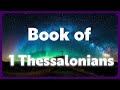 Listening to 1 Thessalonians | Full Audio Bible & Holy Scripture (NASB)