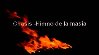 Chasis - Himno de la masia
