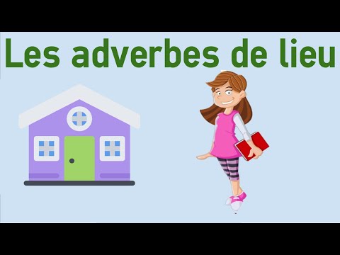 grammaire  - adverbe de lieu - 5AEP