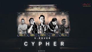 V-Rover - Cypher 2022 (Stothen x Slow 6ix x Yellow A x PostMan x Kata) | Official Audio