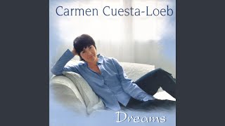 Video thumbnail of "Carmen Cuesta-Loeb - Dreams"