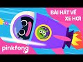 Nhanh Lên Nào | Những bài hát về Xe hơi | Pinkfong! Những bài hát cho trẻ em