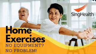 8 SIMPLE HOME EXERCISES & STRETCHES | NO GYM EQUIPMENT needed! by SingHealth 2,742 views 1 year ago 3 minutes, 38 seconds