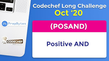CodeChef October Long Challenge 2020 | Positive AND  | POSAND