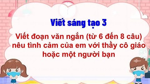 Bài văn 6 8 câu về thầy cô giáo năm 2024