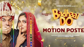 نیزر‌ فیلم BADHAAI DO(2022) بازیگران : راجکومار رائو، بهومی پدنکار، شیبا چادا روز۲۲بهمن۱۴۰۰ اکران شد