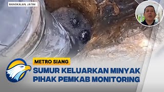 Heboh! Pengeboran Sumur di Bangkalan Madura Mengeluarkan Minyak 5 Meter! - [Metro Siang]
