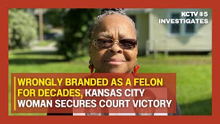 Wrongly branded as a felon for decades, Kansas City great-grandmother secures court victory by KCTV5 News 645 views 11 days ago 4 minutes, 18 seconds