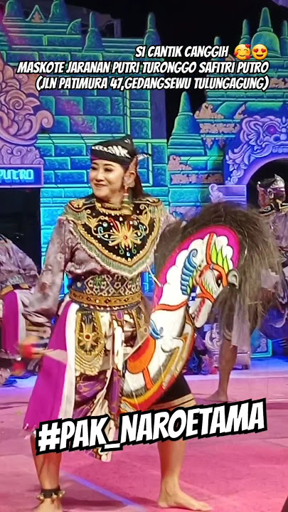 Si cantik Canggih Maskote Jaranan Putri TURONGGO SAFITRI PUTRO (jln Patimura 47) #shorts