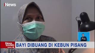 Warga Geger Penemuan Bayi di Kebun Pisang, Orang Tuanya Langsung Ditemukan #iNewsSiang 23/04