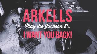 Video thumbnail of "Arkells Play The Jackson 5's "I Want You Back""