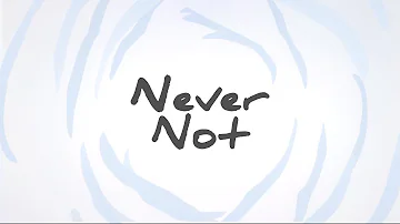Lauv - Never Not (Lyric Video)