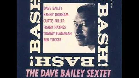 Dave Bailey Sextet - Grand Street